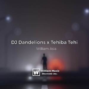 DJ Dandelions x Tehiba Tehi