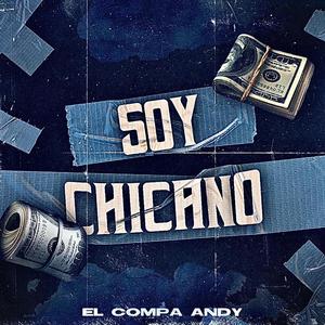 Soy Chicano
