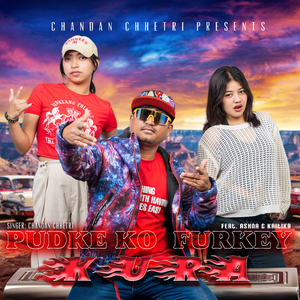 Pudke Ko Furkey Kura