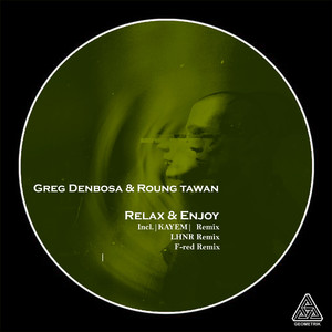 Relax & Enjoy (LHNR Remix)
