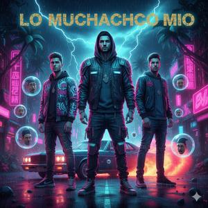 Lo Muchacho Mio