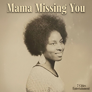 Mama Missing You