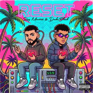 Reset (feat. DuduBlack)