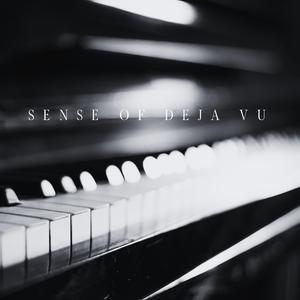 Sense of deja vu