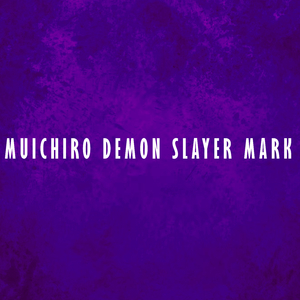 Muichiro Demon Slayer Mark "Demon Slayer Season 3 Swordsmith Village" (Epic Version)