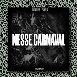 NESSE CARNAVAL