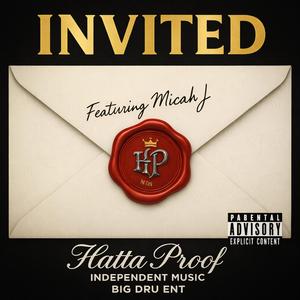 Invited (feat. Micah J)