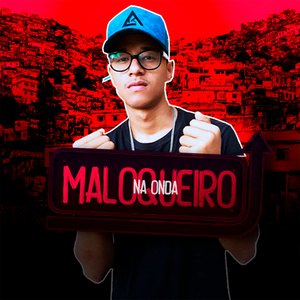 Maloqueiro na Onda
