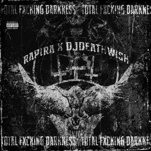 Total Fxcking Darkness