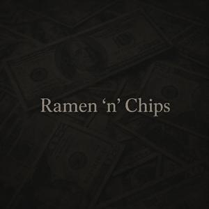Ramen N Chips