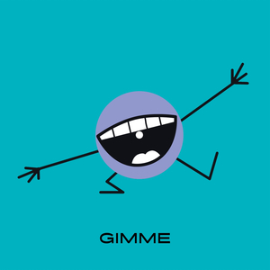 Gimme