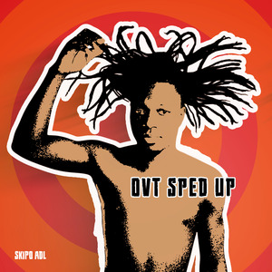Ovt (Sped Up)