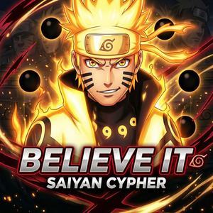Believe It (Naruto Rap)