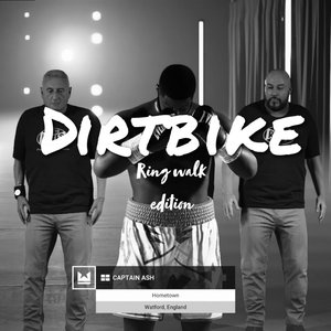 Dirtbike (Ring Walk Edition)