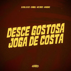 Desce Gostosa, Joga de Costa