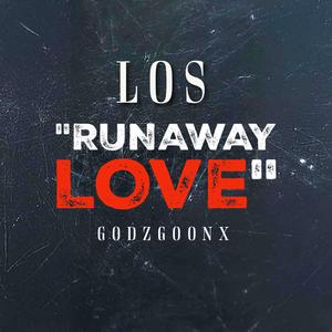 Runaway Love (feat. Ezme)