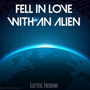 Fell in Love with an Alien