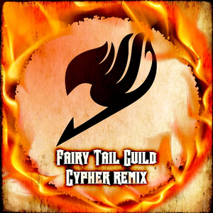 Fairy Tale Guild Rap Cypher [Remix]