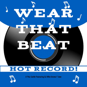 Wear That Beat (feat. DJ Who Knowz)