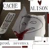 Cache - Alison