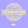 MistaJam - Ultimatum (D.V.R.X vs MistaJam Extended Remix)