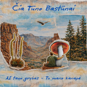 Aš tavo grybas - Tu mano kanapė