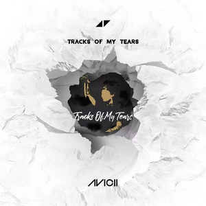 Tracks Of My Tears（Avicii Remix）