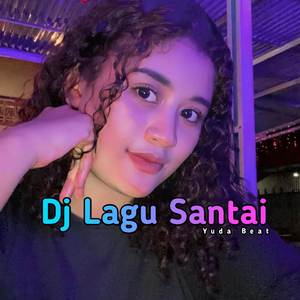 Dj Lagu Santai