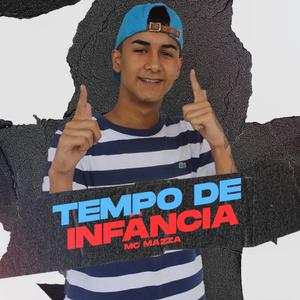 Tempo De Infâcia (feat. MC Mazza) (DJLeoBeat & VitãoDj Remix)