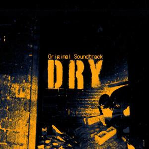 DRY (Original Game Soundtrack) (feat. VGDev)