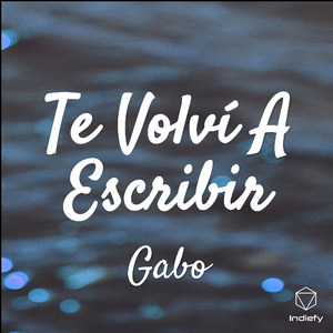 Te Volví A Escribir