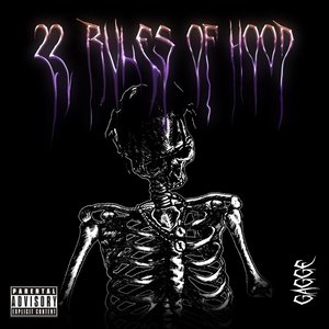 22 Rules Of Hood