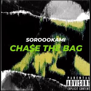 Chase The Bag