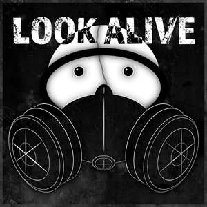 Look Alive