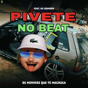 Os Meninos Que Te Machuca (feat. Mc Bombom)