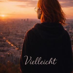 Vielleicht