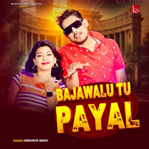 Bajawalu Tu Payal