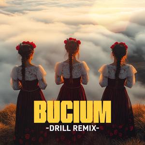 Bucium (Drill Remix)