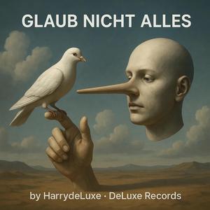 Glaub nicht alles
