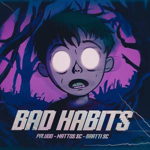 MEGA FUNK BAD HABITS