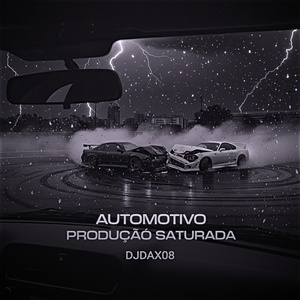 AUTOMOTIVO PRODUÇÃO SATURADA