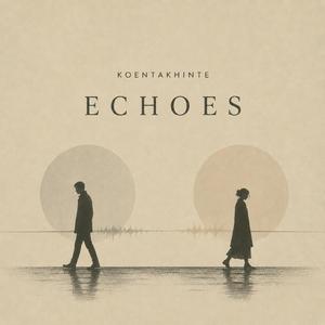 Echoes (feat. The Collective)