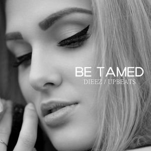 Be Tamed