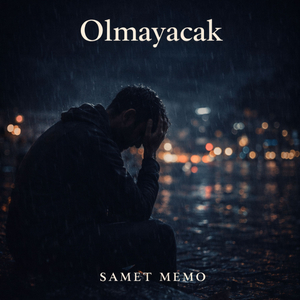 OLMAYACAK