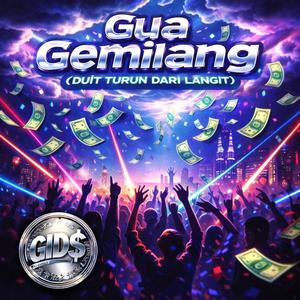 Gua Gemilang (Duit Turun Dari Langit) (feat. Sayang²)