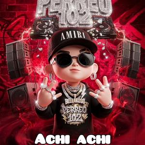 ACHI ACHI