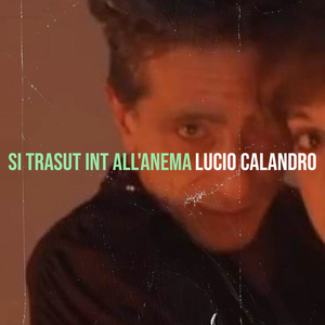 Si Trasut int all'anema