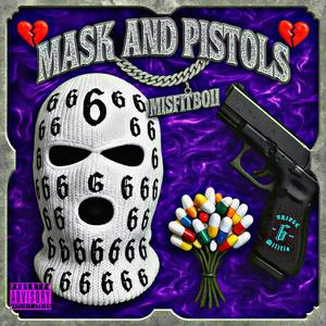 MASK AND PISTOLS