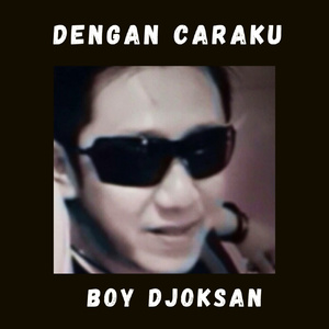 Dengan Caraku