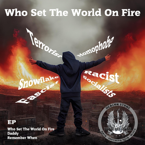 Who Set the World on Fire